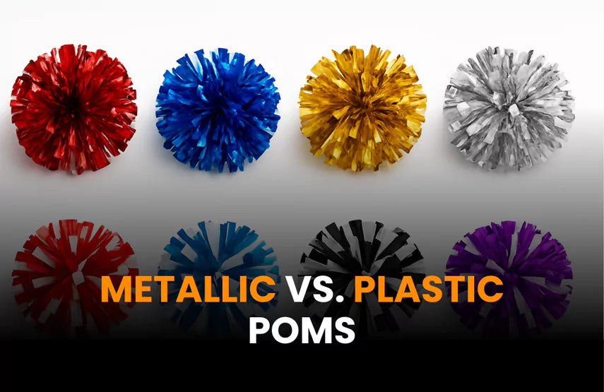 Metallic vs Plastic Poms
