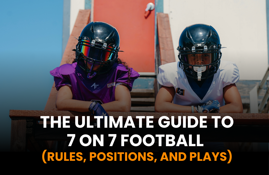 The Ultimate Guide to 7 on 7 Football (Rules, Positions, and Plays) AthleticForce1 The Ultimate Guide to 7 on 7 Football (Rules, Positions, and Plays) AthleticForce1