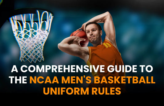 A Comprehensive Guide to the NCAA Men's Basketball Uniform Rules