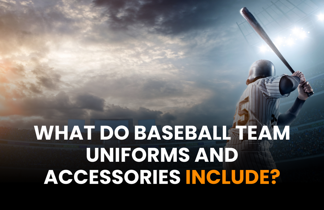 What Do Baseball Team Uniforms and Accessories Include?